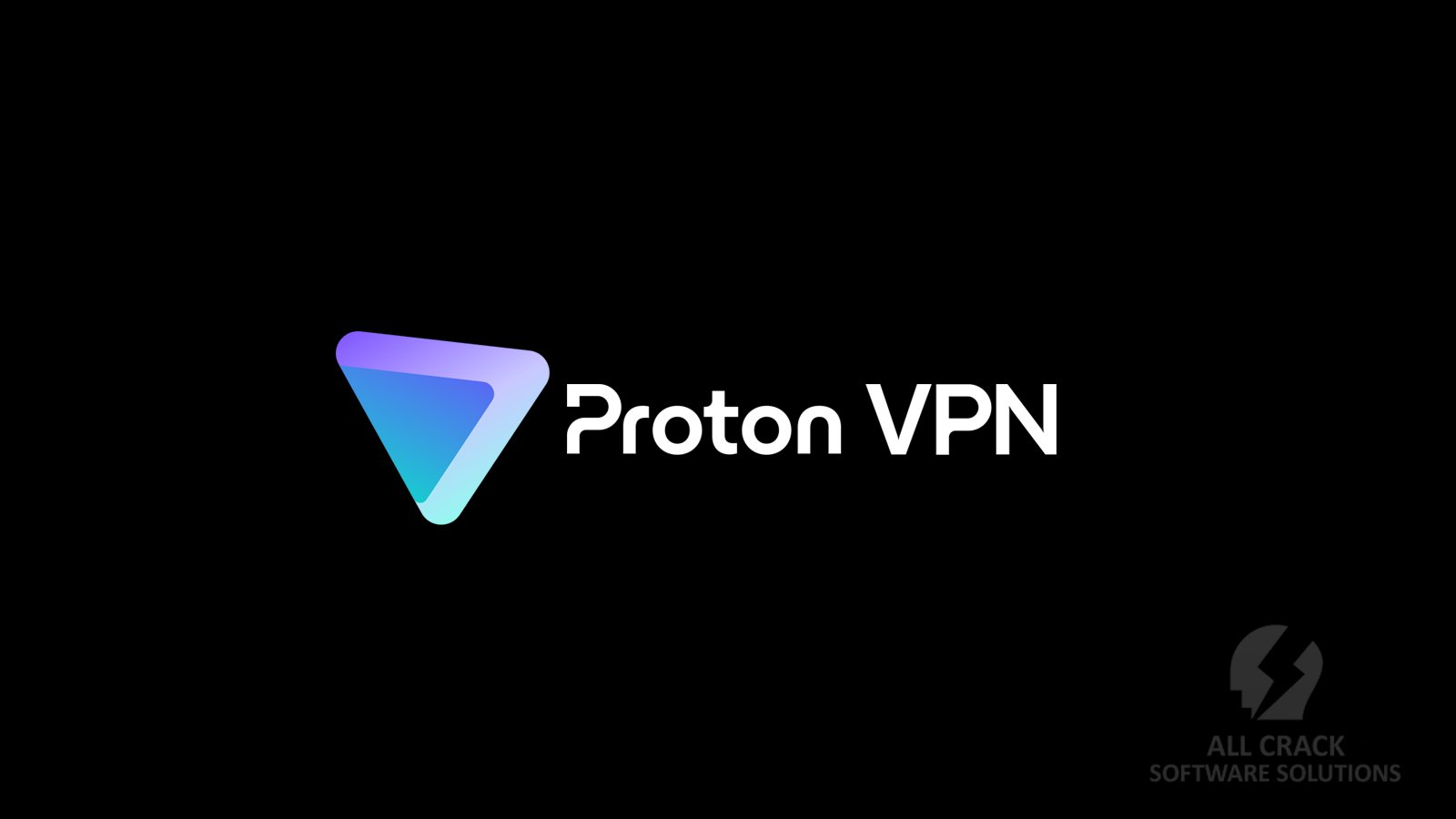 Proton VPN Free Download With Crack